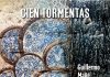 5/12: CIEN TORMENTAS por Guillermo Mañé
