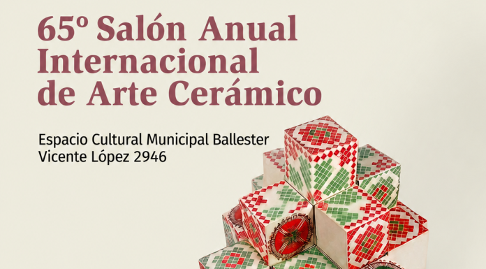 hasta el 10/10: 65° SALÓN ANUAL INTERNACIONAL DE ARTE CERÁMICO 2026