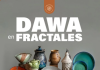 hasta 17/2: DAWA en FRACTALES