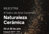 2 al 29/7: NATURALEZA CERAMICA en el marco del «III Salón de Arte Cerámico»