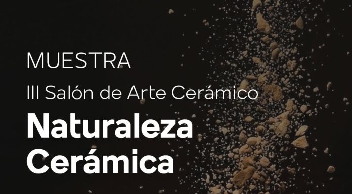 hasta 29/7: NATURALEZA CERAMICA en el marco del «III Salón de Arte Cerámico»