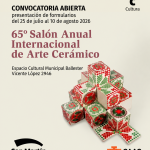 hasta 10/8: 65° SALÓN ANUAL INTERNACIONAL DE ARTE CERÁMICO CONVOCATORIA 2026