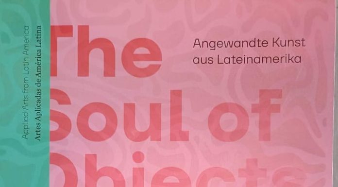 EL ALMA DE LOS OBJETOS. Artes Aplicadas de América Latina en Alemania